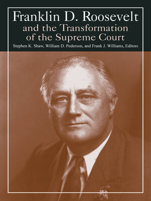 cover image of Franklin D. Roosevelt and the Transformation of the Supreme Court